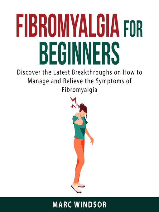 Title details for Fibromyalgia For Beginners by Marc Windsor - Available